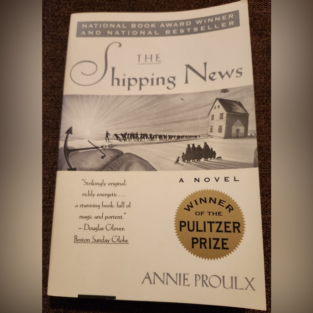 The Shipping News - Pulitzer Prize Winner Annie Proulx